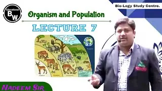 Organism and population L7 NADEEM SIR SHAHEEN GROUP. @SaquibShaikh