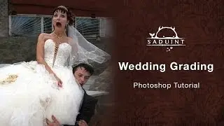 # 12 Saduint | Wedding Grading | Photoshop Tutorial