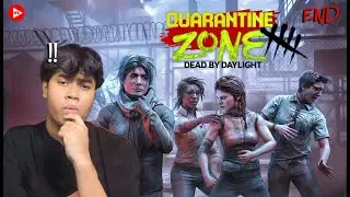 🔴Dying by daylight KENA VIRUS! UKILLER URUS KAN - Quarantine Zone (Malaysia) #ending