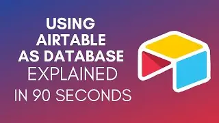 How To Use Airtable As Database (2025)