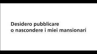 Tutorial ZiviConnect: Desidero pubblicare o nascondere i miei mansionari
