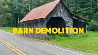 OLD BARN DEMO & BRUSH CLEARING!