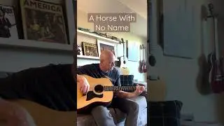 &lsquo;A Horse With No Name&rsquo; by America #shorts