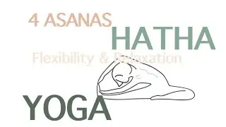 [4동작 하타]측굴 후굴 집중 (초급)4 Yoga Poses for Flexibility, Relaxation and Back Pain Relief 
