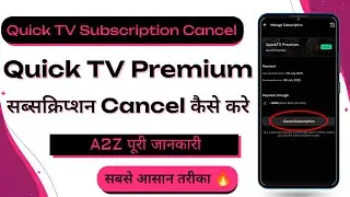 How To Cancel Quick TV Subscription | Quick TV Auto Pay OFF |Quick TV Subscription Cancel Kaise Kare