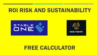 DEFI ROI DAPP RISK & SUSTAINABILITY CALCULATOR | STABLE ONE & DAILY MATIC