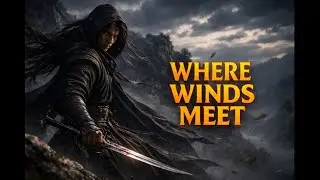 Where wind meet lets explore
