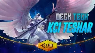 cEDH BRASIL DECK TECH #3 - KCI TESHAR