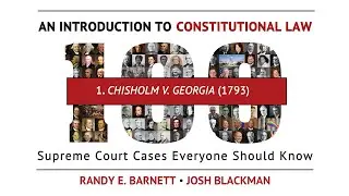 ⚖️ Чисхолм против Джорджии (1793) | Введение в конституционное право