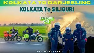 Kolkata To Siliguri By Bike | Darjeeling & Offbeat North Bengal Ride | NH34 Road Update | Best Route