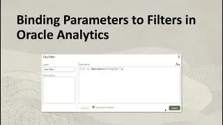 Binding Parameters to Filters in Oracle Analytics