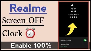 How To Use Screen OFF Clock in Realme