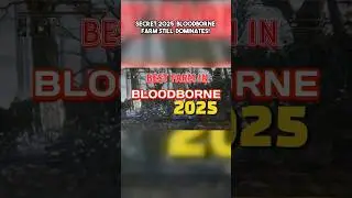 Откройте для себя лучшее место для фермерства в Bloodborne! #bloodborne #farmguide