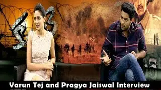 Hero Varun Tej and Heroine Pragya Jaiswal Exclusive Interview about Kanche Movie