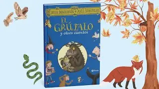 EL GRÚFALO | Julia Donaldson | monstruo | cuento infantil | animales del bosque | palomita de maíz