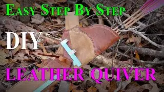 DIY Leather Archery Quiver, Easy Step By Step Tutorial