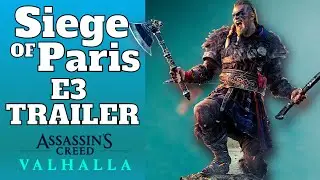 Assassin's Creed Valhalla SIEGE OF PARIS DLC NEWS at E3 UBISOFT, News Siege Of Paris