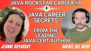 Java Rockstar Career #8: Java Career Secrets from a Top Certification Author - Jeanne Boyarsky