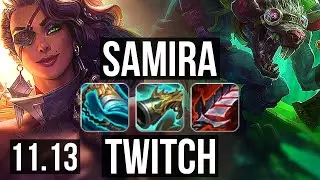 SAMIRA & Nautilus vs TWITCH & Galio (ADC) | Penta, Legendary, 30/5/1 | EUW Master | v11.13