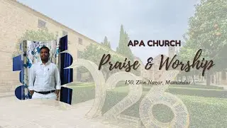 Praise & Worship - Dec 31, 2025 | Ps Samson Socrates SD | APA Church | New Year 2026