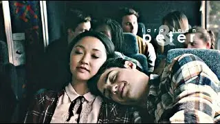 Lara Jean & Peter || I Want Crayz [To All The Boys I've Loved Before]