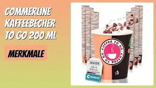 BEWERTUNG (2026): Commerline Kaffeebecher To Go 200 ml. Infos