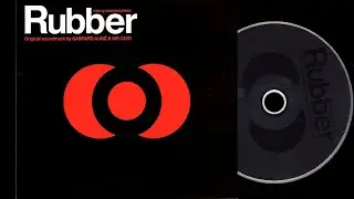 RUBBER (2010) [FULL CD]