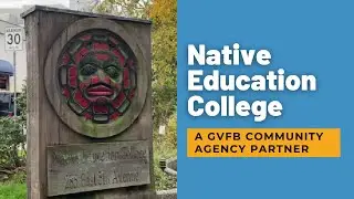 Native Education College | A GVFB Community Agency Partner