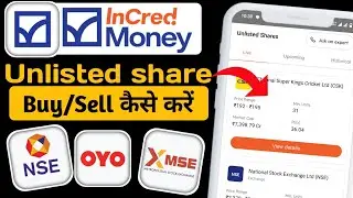 Incred Money App से Unlisted Shares kaise kharide || Incred money app review 2025 || Incred money