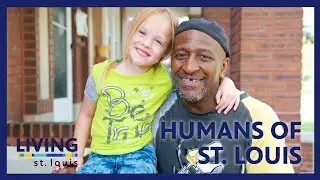 Humans of St. Louis | Living St. Louis