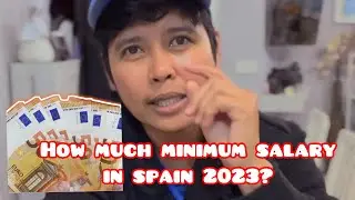 How much Minimum Salary in Spain 2023 - Taglish vlog
