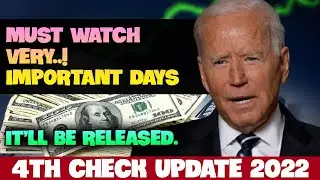 STIMULUS CHECK 4TH UPDATE TODAY MAY 2022 - IT'LL BE RELEASED - IMPORTANT DAYS