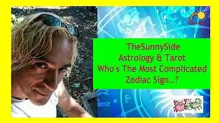 💖Who's The Most Complicated Zodiac Sign?