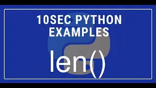 10sec Python Examples  len() Built in Function by Code Recipe