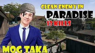 TEAM MOG TAKA AND FRIENDS RAMPAGE IN SANHOK | GAMEPLAY TAKA IS 13 KILL