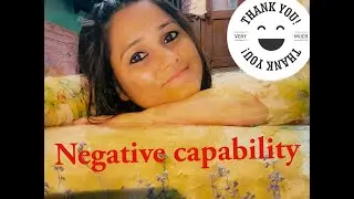 THE NEGATIVE CAPABILITY by JOHN KEATS on WORDSWORTH