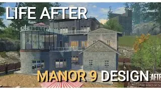 Life After | Manor 9 Design