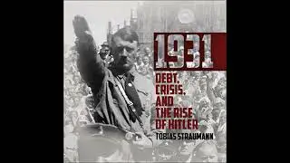 1931: Debt, Crisis, and the Rise of Hitler Audiobook by Tobias Straumann
