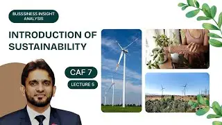 Sustainability ll lecture 5 ll BIA ll CAF 7