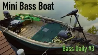 Mini Bass Boat + Tackle + NEW Lures -- Bass Daily # 3