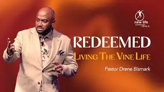 Pastor Drene Bismark | Living The Vine Life