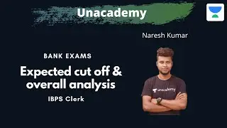IBPS clerk Prelims | Expected cut off & overall analysis | Naresh Kumar