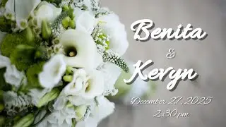 Wedding Ceremony | Benita & Kevyn | December 27, 2025