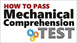 HOW TO PASS MECHANICAL COMPREHENSION TEST - QUESTIONS AND ANSWERS