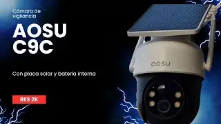 Cámara AOSU C9C. Con batería y placa solar. Rápida y buena calidad de imagen