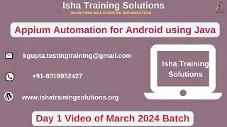 Appium Automation for Android using Java Day 1. Pls call or whatsapp us on +91-8019952427 to enroll.