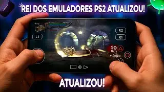 Nova VERSÃO do REI dos EMULADORES de PS2 | JOGAR PS2 NO ANDROID | NOVA VERSÃO V2.2B