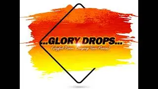 Who is it by Glory Drops