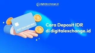 Cara Deposit Rupiah melalui Bank di digitalexchange.id