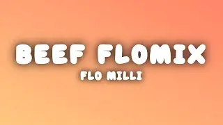 Flo Milli - Beef FloMix (Lyrics)